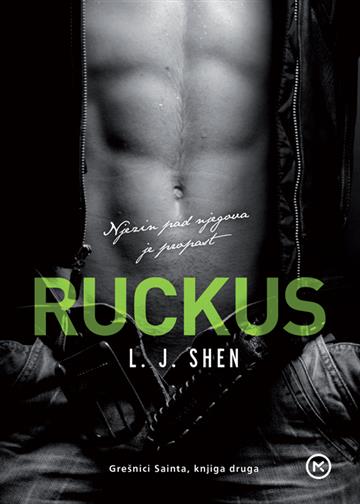 Knjiga Ruckus autora L. J. Shen izdana 2023 kao Meki uvez dostupna u Knjižari Znanje.