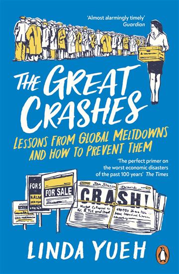 Knjiga Great Crashes autora Linda Yueh izdana 2024 kao meki uvez dostupna u Knjižari Znanje.