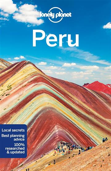 Knjiga Lonely Planet Peru autora Lonely Planet izdana 2021 kao meki uvez dostupna u Knjižari Znanje.