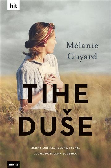 Knjiga Tihe duše autora Mélanie Guyard izdana 2022 kao tvrdi uvez dostupna u Knjižari Znanje.