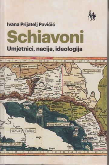 Knjiga Schiavoni - umjetinici, nacija, ideologija autora  izdana 2018 kao meki uvez dostupna u Knjižari Znanje.