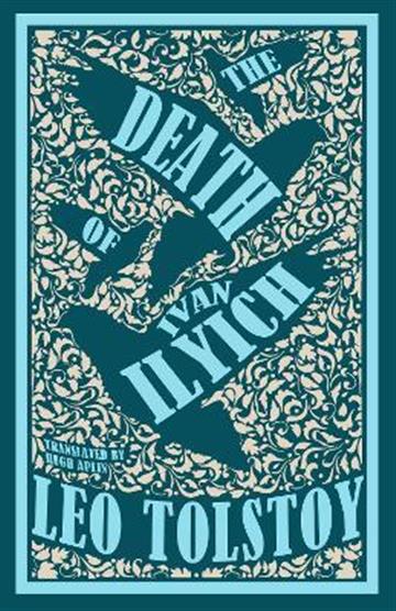 Knjiga Death of Ivan Ilyich and The Devil (Alma) autora Leo Tolstoy izdana 2014 kao meki uvezi dostupna u Knjižari Znanje.