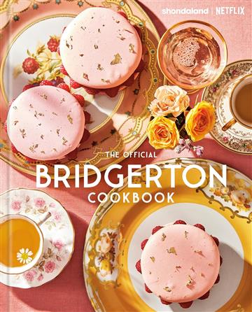 Knjiga Official Bridgerton Cookbook autora Ysewijn, Regula izdana 2025 kao tvrdi uvez dostupna u Knjižari Znanje.