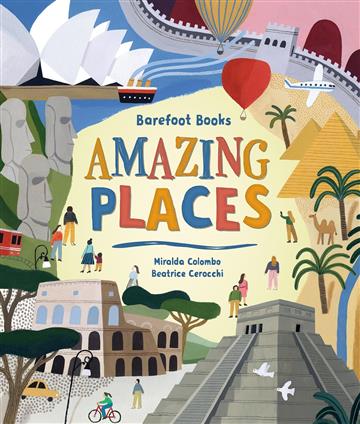 Knjiga Barefoot Books Amazing Places autora  izdana 2020 kao tvrdi uvez dostupna u Knjižari Znanje.