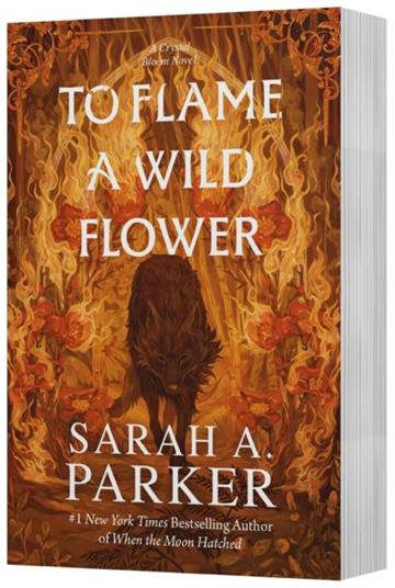 Knjiga To Flame a Wild Flower autora Sarah A. Parker izdana 2026 kao meki uvez dostupna u Knjižari Znanje.