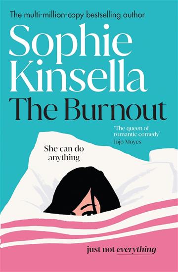 Knjiga Burnout autora Sophie Kinsella izdana 2023 kao meki uvez dostupna u Knjižari Znanje.