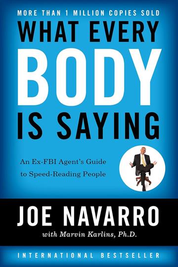 Knjiga What Every Body is Saying autora Joe Navarro izdana 2008 kao meki uvez dostupna u Knjižari Znanje.