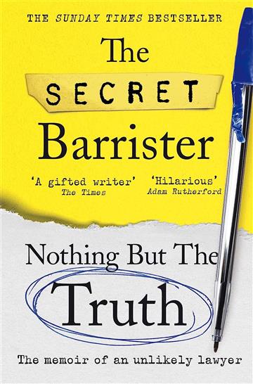 Knjiga Nothing But The Truth autora Secret Barrister izdana 2023 kao meki uvez dostupna u Knjižari Znanje.