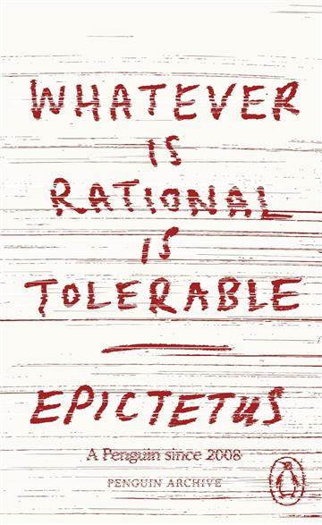 Knjiga Whatever is Rational is Tolerable autora Epictetus izdana 2025 kao meki uvez dostupna u Knjižari Znanje.