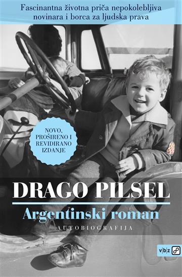 Knjiga Argentinski roman autora Drago Pilsel izdana 2025 kao meki uvez dostupna u Knjižari Znanje.