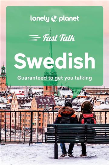 Knjiga Lonely Planet Fast Talk Swedish autora Lonely Planet izdana 2023 kao meki uvez dostupna u Knjižari Znanje.
