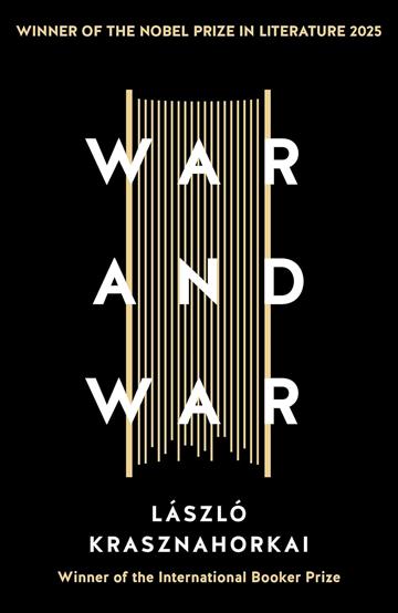 Knjiga War & War autora László Krasznahorkai izdana 2016 kao meki uvez dostupna u Knjižari Znanje.