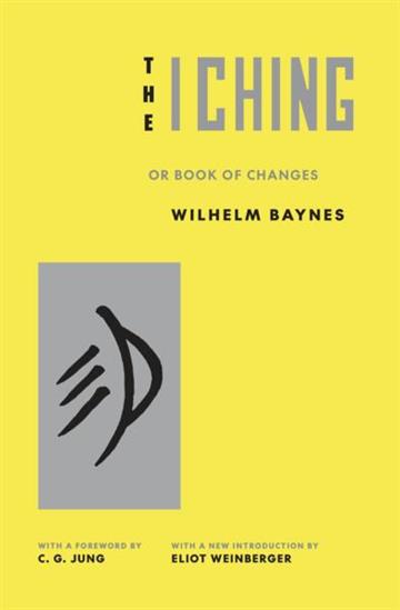 Knjiga I Ching or Book of Changes autora Richard Wilhelm izdana 2026 kao meki uvez dostupna u Knjižari Znanje.