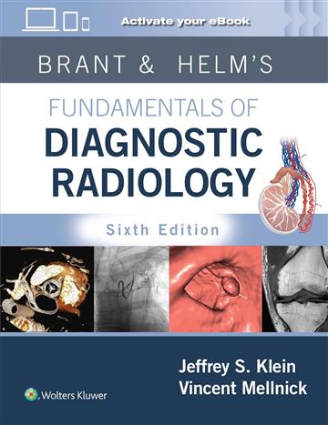 Knjiga Brant & Helm's Fundamentals of Diagnostic Radiology 6E autora Jeffrey Klein MD Facr, Vincent Mellnick izdana 2024 kao tvrdi uvez dostupna u Knjižari Znanje.