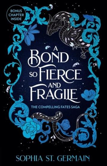 Knjiga Bond so Fierce and Fragile autora Sophia St. Germain izdana 2026 kao meki uvez dostupna u Knjižari Znanje.
