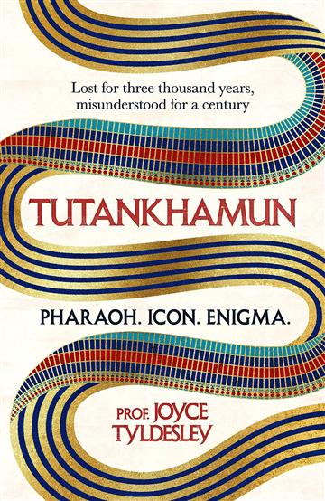 Knjiga Tutankhamun autora Joyce Tyldesley izdana 2023 kao meki uvez dostupna u Knjižari Znanje.