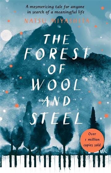 Knjiga Forest of Wool and Steel autora Natsu Miyashita izdana 2020 kao meki uvez dostupna u Knjižari Znanje.