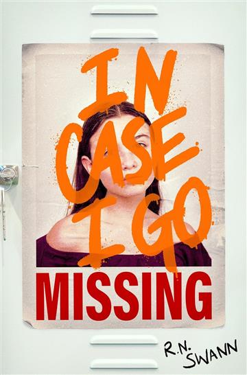 Knjiga In Case I Go Missing autora R. N. Swann izdana 2026 kao meki uvez dostupna u Knjižari Znanje.