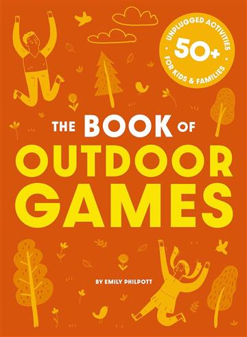 Knjiga Big Book Of Outdoor Games autora Cider Mill Press izdana 2023 kao meki uvez dostupna u Knjižari Znanje.