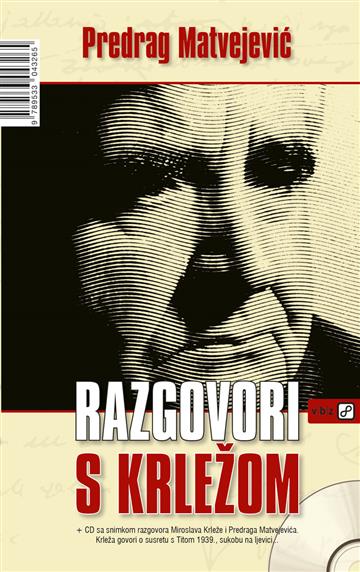 Knjiga Razgovori s Krležom autora Predrag Matvejević izdana 2011 kao meki uvez dostupna u Knjižari Znanje.