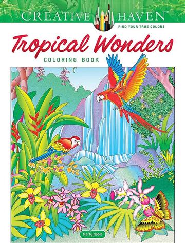 Knjiga Tropical Wonders Coloring Book autora Marty Noble izdana 2023 kao meki uvez dostupna u Knjižari Znanje.