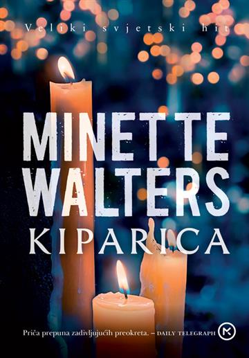 Knjiga Kiparica autora Minette Walters izdana 2020 kao meki uvez dostupna u Knjižari Znanje.