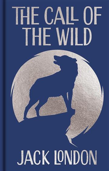 Knjiga Call of the Wild (Gilded Pocket Edition) autora Jack London izdana 2025 kao tvrdi uvez dostupna u Knjižari Znanje.