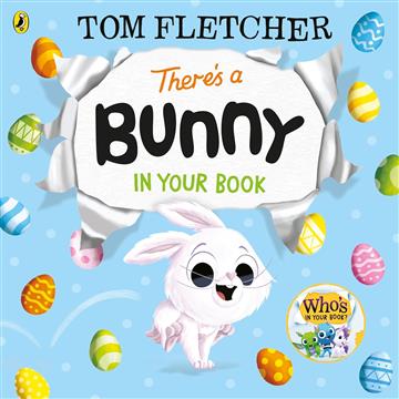 Knjiga There's a Bunny in Your Book autora Tom Fletcher izdana 2025 kao meki uvez dostupna u Knjižari Znanje.