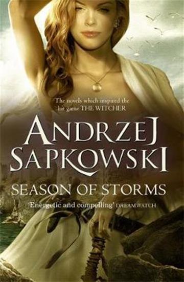 Knjiga Season of Storms autora Andrzej Sapkowski izdana 2019 kao meki uvez dostupna u Knjižari Znanje.