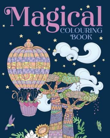 Knjiga Magical Colouring Book autora Tansy Willow izdana 2026 kao meki uvez dostupna u Knjižari Znanje.