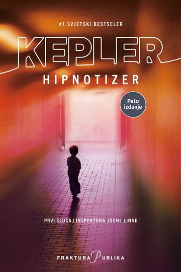 Knjiga Hipnotizer autora Lars Kepler izdana 2026 kao meki uvez dostupna u Knjižari Znanje.