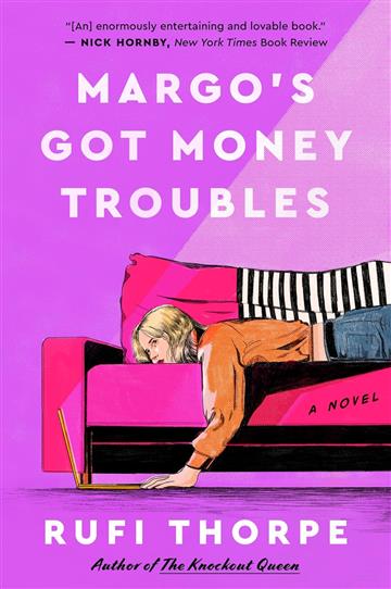 Knjiga Margo's Got Money Troubles autora Rufi Thorpe izdana 2025 kao meki uvez dostupna u Knjižari Znanje.