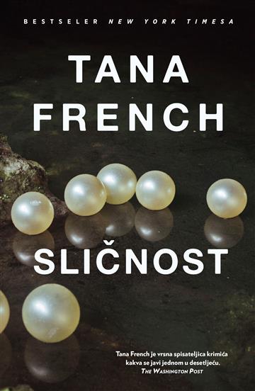 Knjiga Sličnost autora Tana French izdana 2026 kao meki uvez dostupna u Knjižari Znanje.
