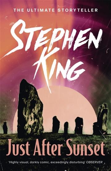 Knjiga Just After Sunset autora Stephen King izdana 2012 kao meki uvez dostupna u Knjižari Znanje.