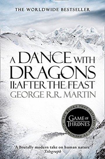 Knjiga Song Of Ice And Fire 5b: After The Feast autora George R.R. Martin izdana 2014 kao meki uvez dostupna u Knjižari Znanje.