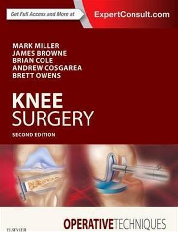 Knjiga Operative Techniques: Knee Surgery, 2E autora James A. Browne, Brian J. Cole izdana 2017 kao tvrdi uvez dostupna u Knjižari Znanje.