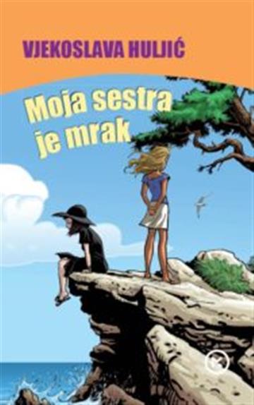 Knjiga Moja sestra je mrak autora Vjekoslava Huljić izdana 2015 kao meki uvez dostupna u Knjižari Znanje.