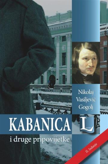 Knjiga Kabanica i druge pripovijetke autora Nikolaj Vasiljevič Gogolj izdana  kao tvrdi uvez dostupna u Knjižari Znanje.