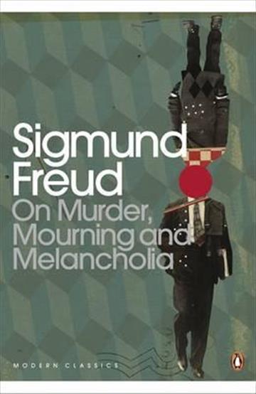 Knjiga On Murder, Mourning and Melancholia autora Sigmund Freud izdana 2011 kao meki uvez dostupna u Knjižari Znanje.