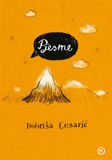 Knjiga Pjesme autora Dobriša Cesarić izdana 2023 kao meki uvez dostupna u Knjižari Znanje.