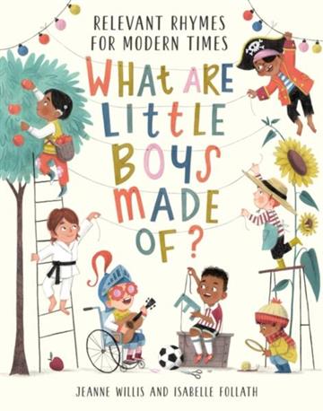 Knjiga What Are Little Boys Made of? autora  izdana 2026 kao tvrdi uvez dostupna u Knjižari Znanje.