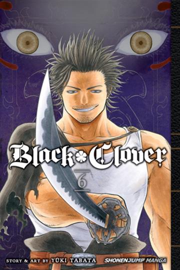 Knjiga Black Clover, vol. 06 autora Yuki Tabata izdana 2017 kao meki uvez dostupna u Knjižari Znanje.