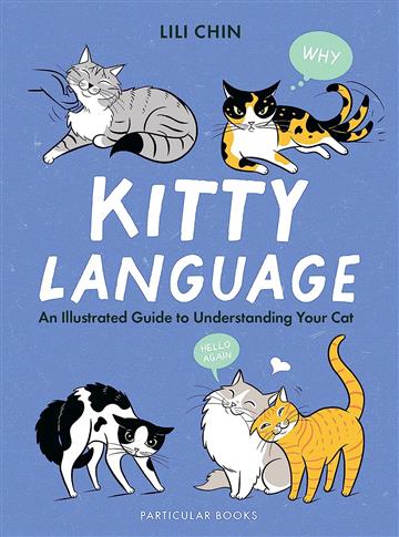 Knjiga Kitty Language autora Lili Chin izdana 2023 kao tvrdi uvez dostupna u Knjižari Znanje.