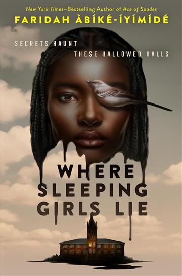 Knjiga Where Sleeping Girls Lie autora Faridah Abike-Iyimid izdana 2024 kao meki uvez dostupna u Knjižari Znanje.