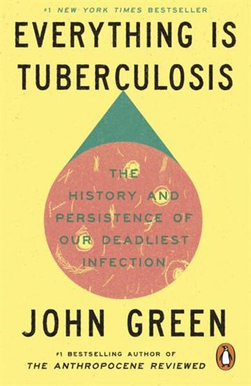 Knjiga Everything Is Tuberculosis autora John Green izdana 2026 kao meki uvez dostupna u Knjižari Znanje.