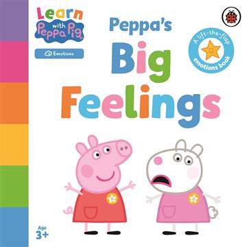Knjiga Learn with Peppa: Peppa's Big Feelings autora Peppa Pig izdana 2023 kao tvrdi uvez dostupna u Knjižari Znanje.