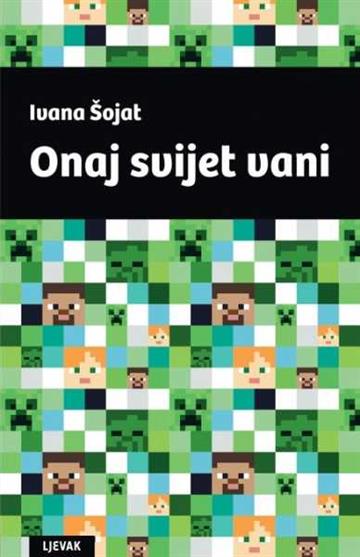 Knjiga Onaj svijet vani autora Ivana Šojat izdana 2024 kao tvrdi dostupna u Knjižari Znanje.