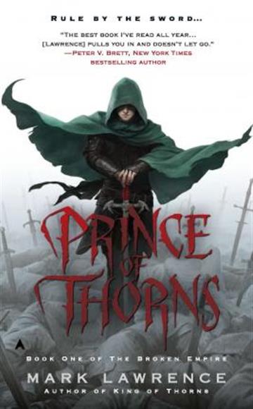 Knjiga Prince of Thorns autora Mark Lawrence izdana 2012 kao meki uvez dostupna u Knjižari Znanje.