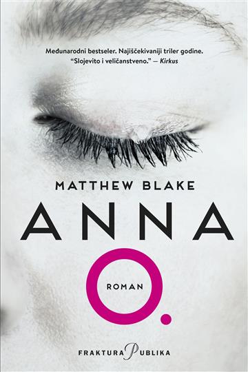 Knjiga Anna O. autora Matthew Blake izdana 2024 kao tvrdi uvez dostupna u Knjižari Znanje.