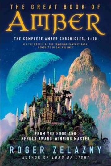 Knjiga Great Book of Amber autora Roger Zelazny izdana 2011 kao meki uvez dostupna u Knjižari Znanje.